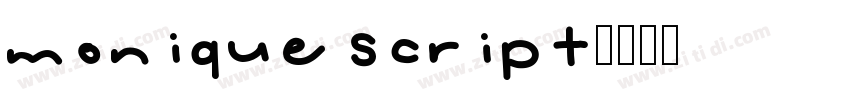monique script字体转换